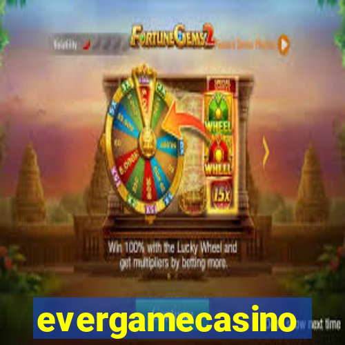 evergamecasino
