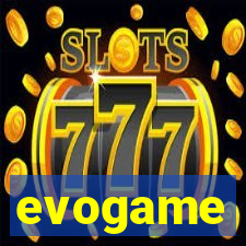 evogame