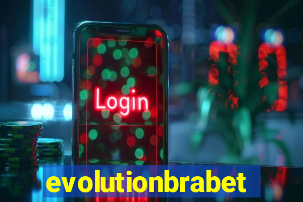 evolutionbrabet