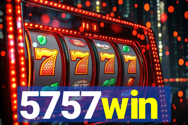 5757win