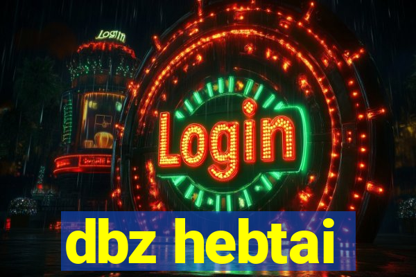 dbz hebtai