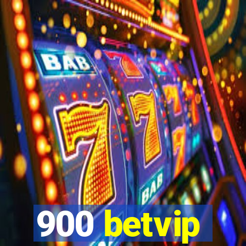 900 betvip