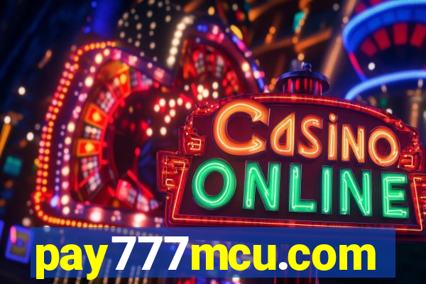 pay777mcu.com