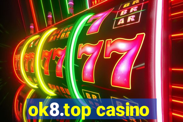 ok8.top casino