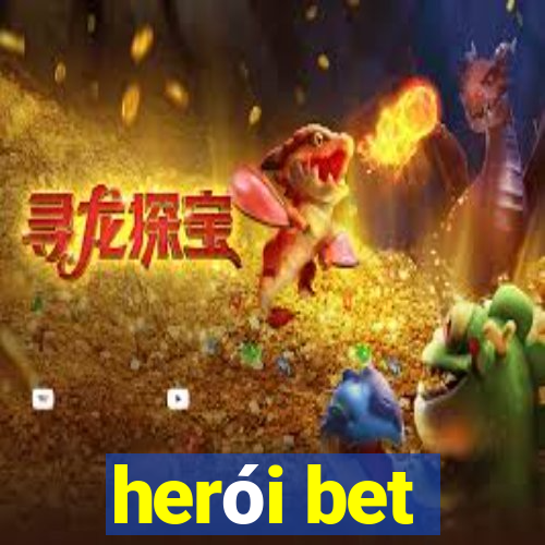 herói bet