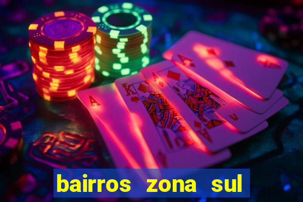 bairros zona sul porto alegre