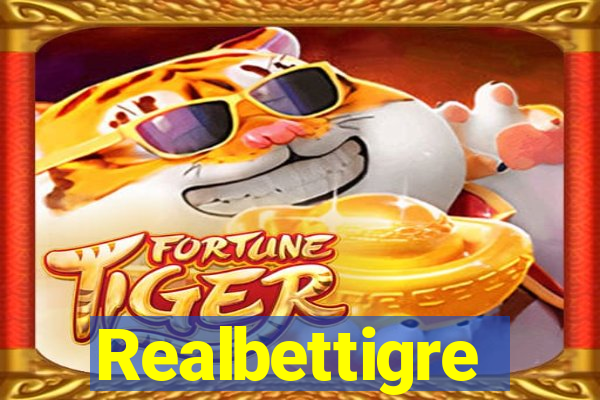 Realbettigre