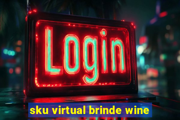 sku virtual brinde wine
