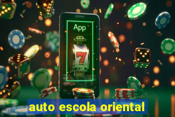 auto escola oriental