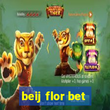 beij flor bet
