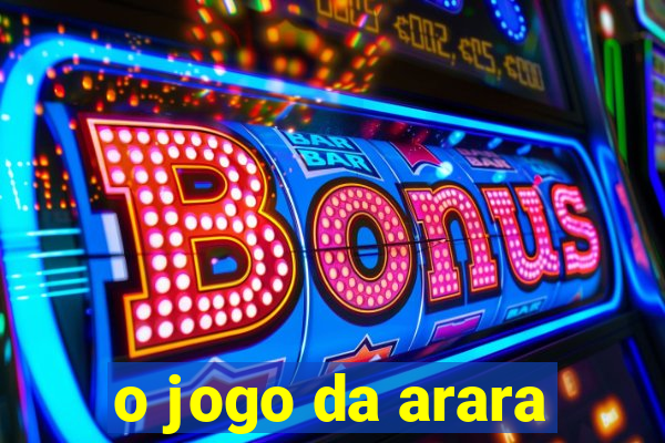 o jogo da arara