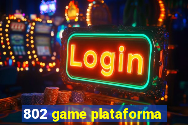 802 game plataforma