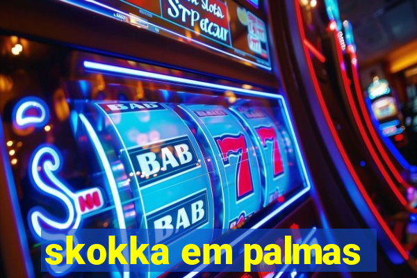 skokka em palmas