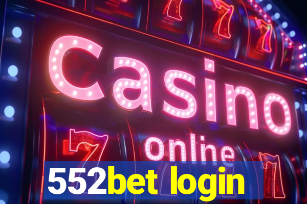 552bet login