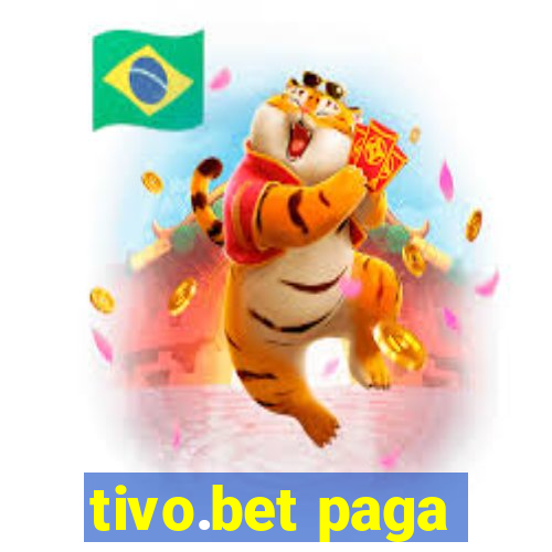 tivo.bet paga