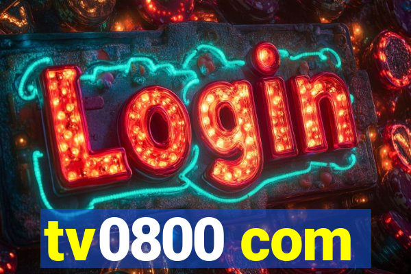 tv0800 com