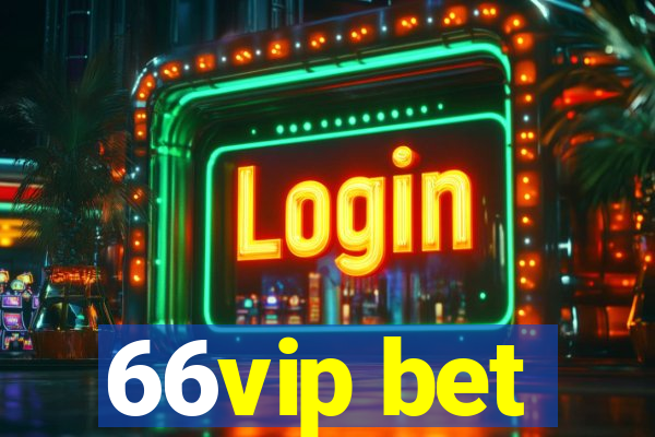 66vip bet