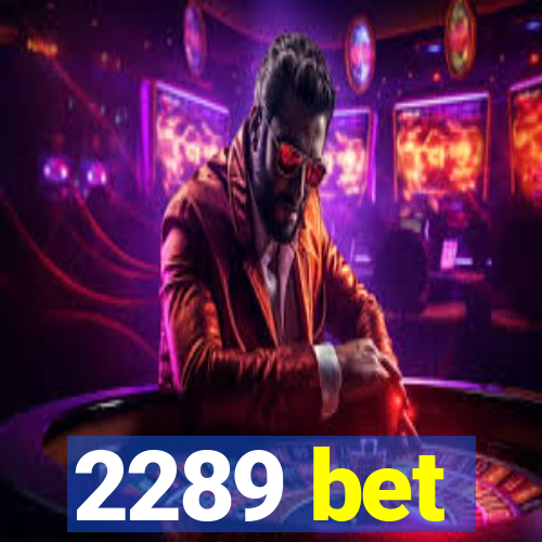 2289 bet