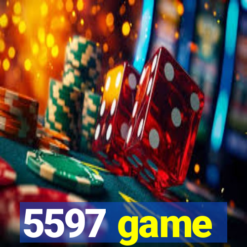 5597 game