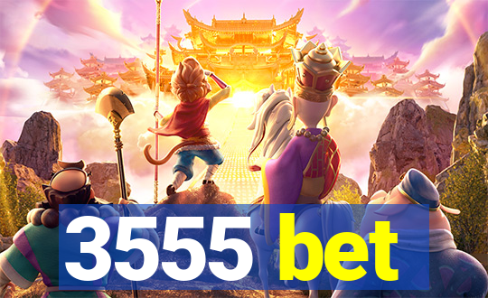 3555 bet