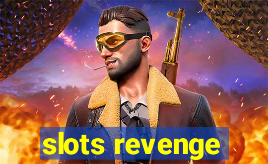 slots revenge