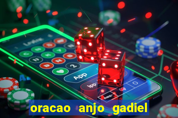 oracao anjo gadiel anjo da fortuna