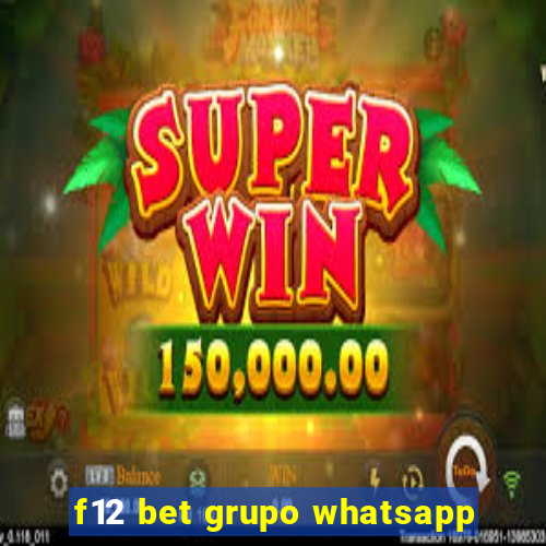 f12 bet grupo whatsapp