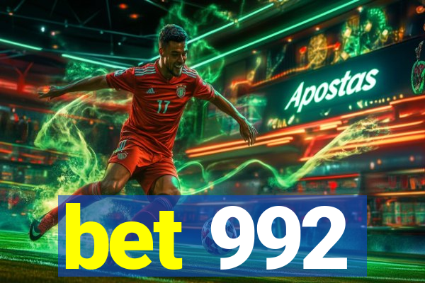 bet 992