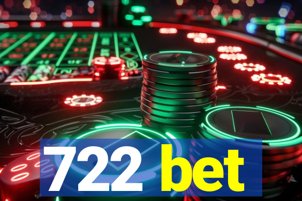 722 bet