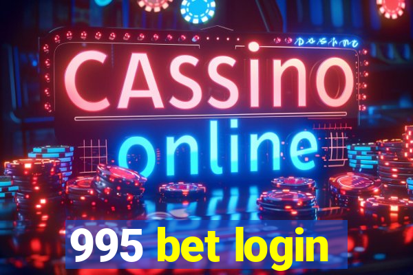 995 bet login