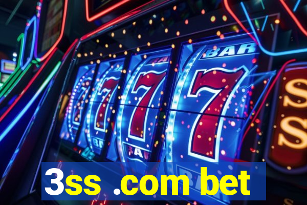 3ss .com bet