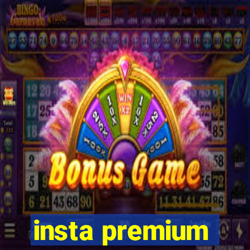 insta premium