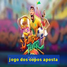 jogo dos copos aposta