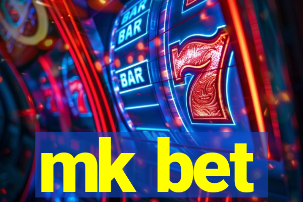 mk bet
