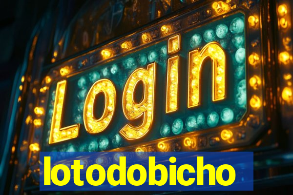 lotodobicho