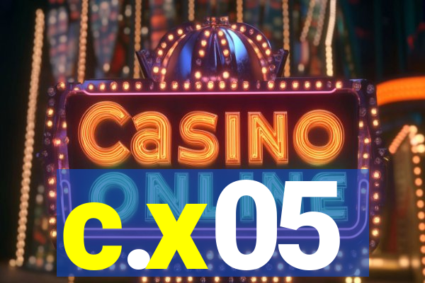 c.x05