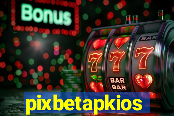 pixbetapkios