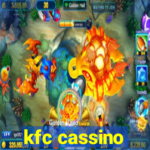 kfc cassino