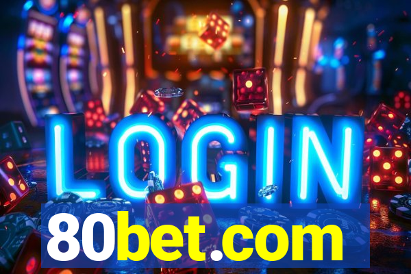80bet.com