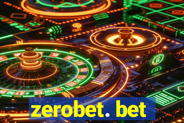 zerobet. bet