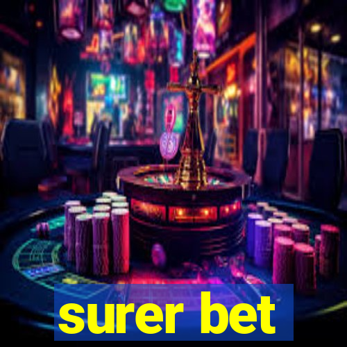 surer bet
