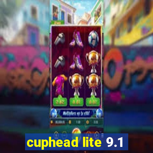 cuphead lite 9.1