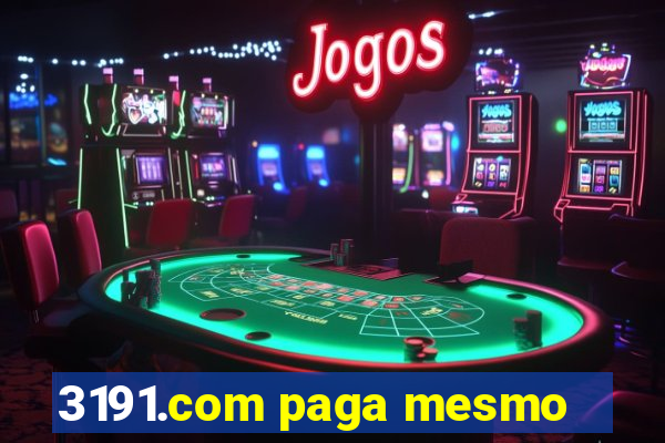 3191.com paga mesmo