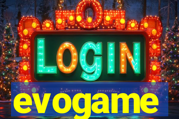evogame