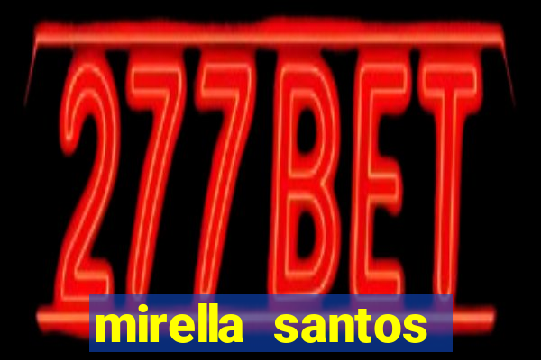 mirella santos pagando peitinho