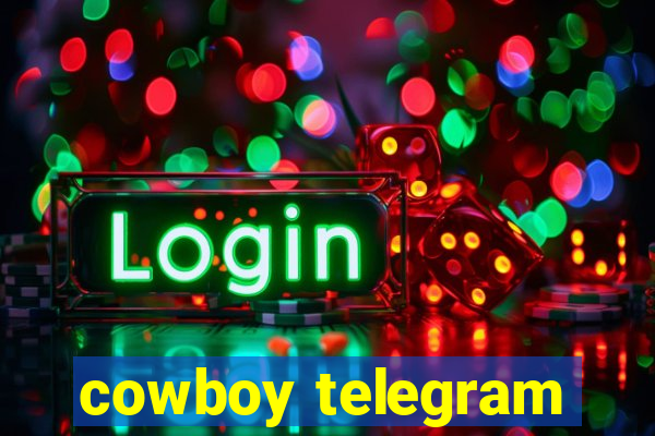 cowboy telegram