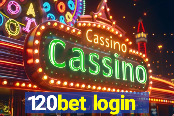 120bet login
