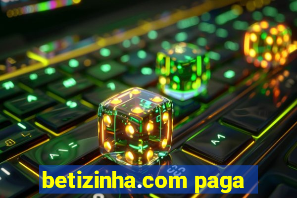betizinha.com paga