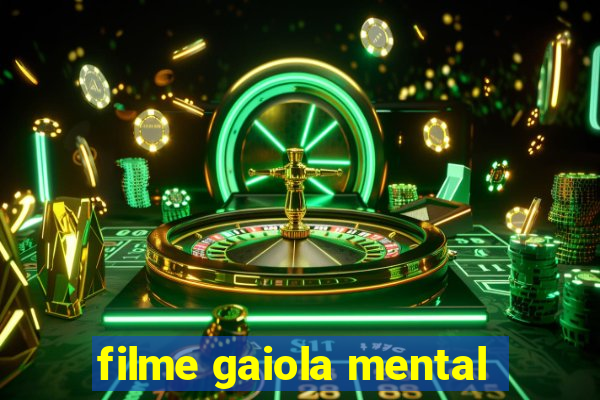 filme gaiola mental