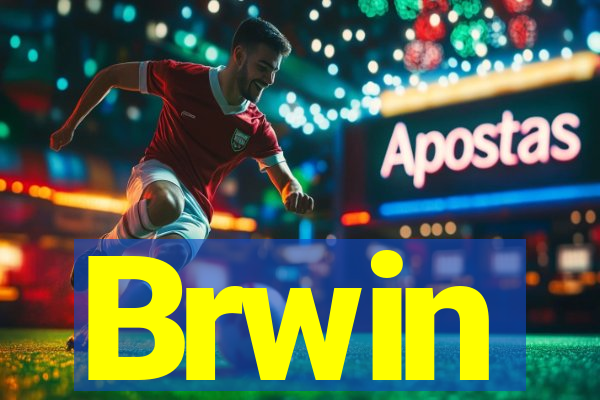 Brwin